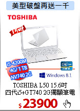 TOSHIBA L50 15.6吋<BR>
四代i5+GT740 2G獨顯筆電