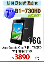 Acer Iconia One 7 B1-730HD<BR>
7吋 雙核平板