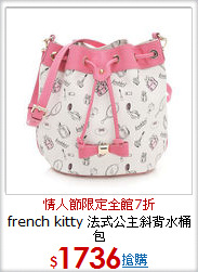 french kitty
法式公主斜背水桶包