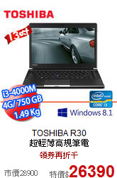 TOSHIBA R30<br>
超輕薄高規筆電