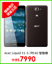 Acer Liquid X1 
5.7吋4G 智慧機
