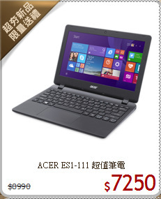 ACER ES1-111
超值筆電