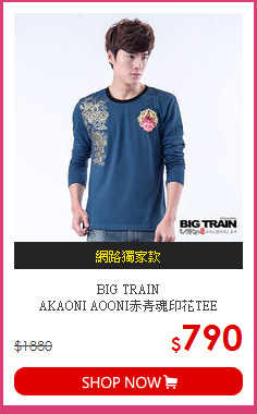 BIG TRAIN <br>
AKAONI AOONI赤青魂印花TEE