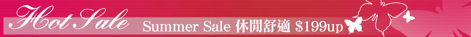 Summer Sale 休閒舒適 $199up