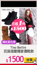 Tino Bellini 
百貨週慶獨家價靴款