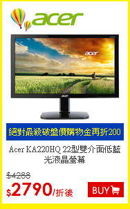 Acer KA220HQ 22型
雙介面低藍光液晶螢幕