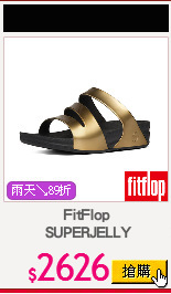 FitFlop
 SUPERJELLY