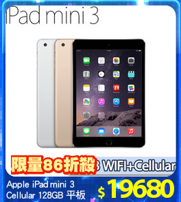 Apple iPad mini 3 
Cellular 128GB 平板