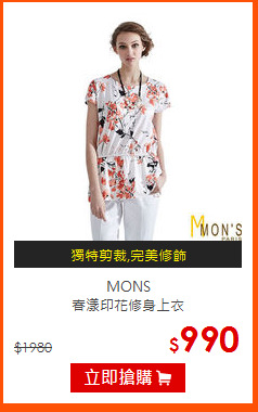 MONS <br>
春漾印花修身上衣
