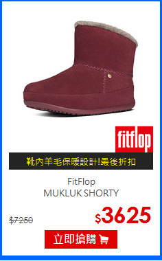FitFlop<br>MUKLUK SHORTY